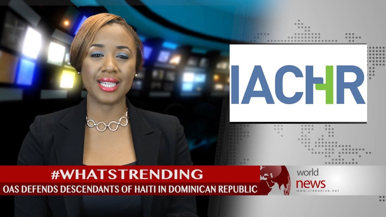 OAS defends descendants of Haiti in DR