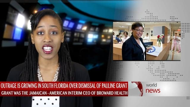 Outrage is growing across South Florida over the sudden dismissal of Pauline Grant, Jamaican-American Interim CEO of Broward Health