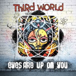 Third World releases Damian Marley produced single “Eyes Are Up On You”