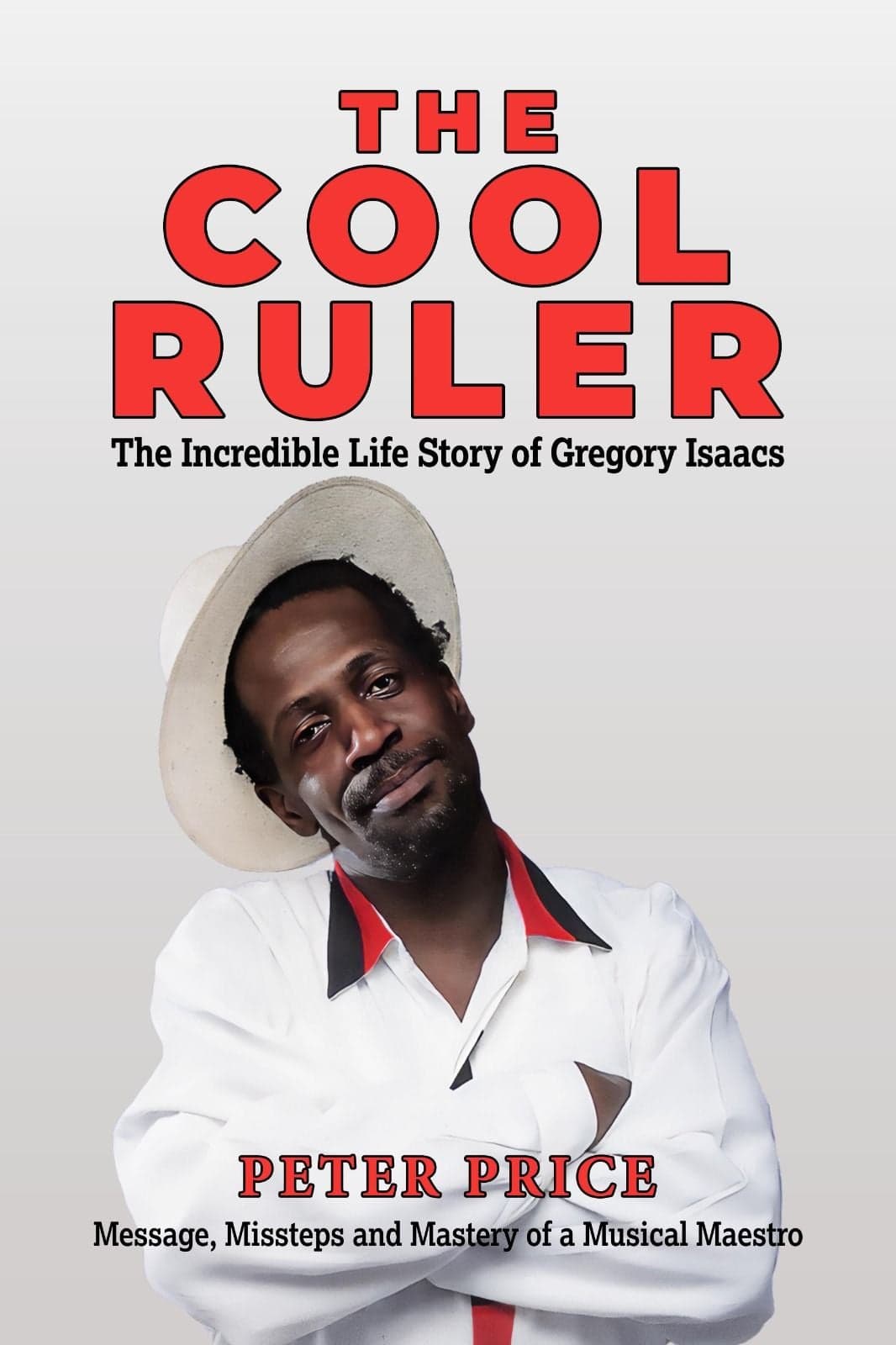 Gregory Isaacs story comes to life in new biography — The Cool Ruler