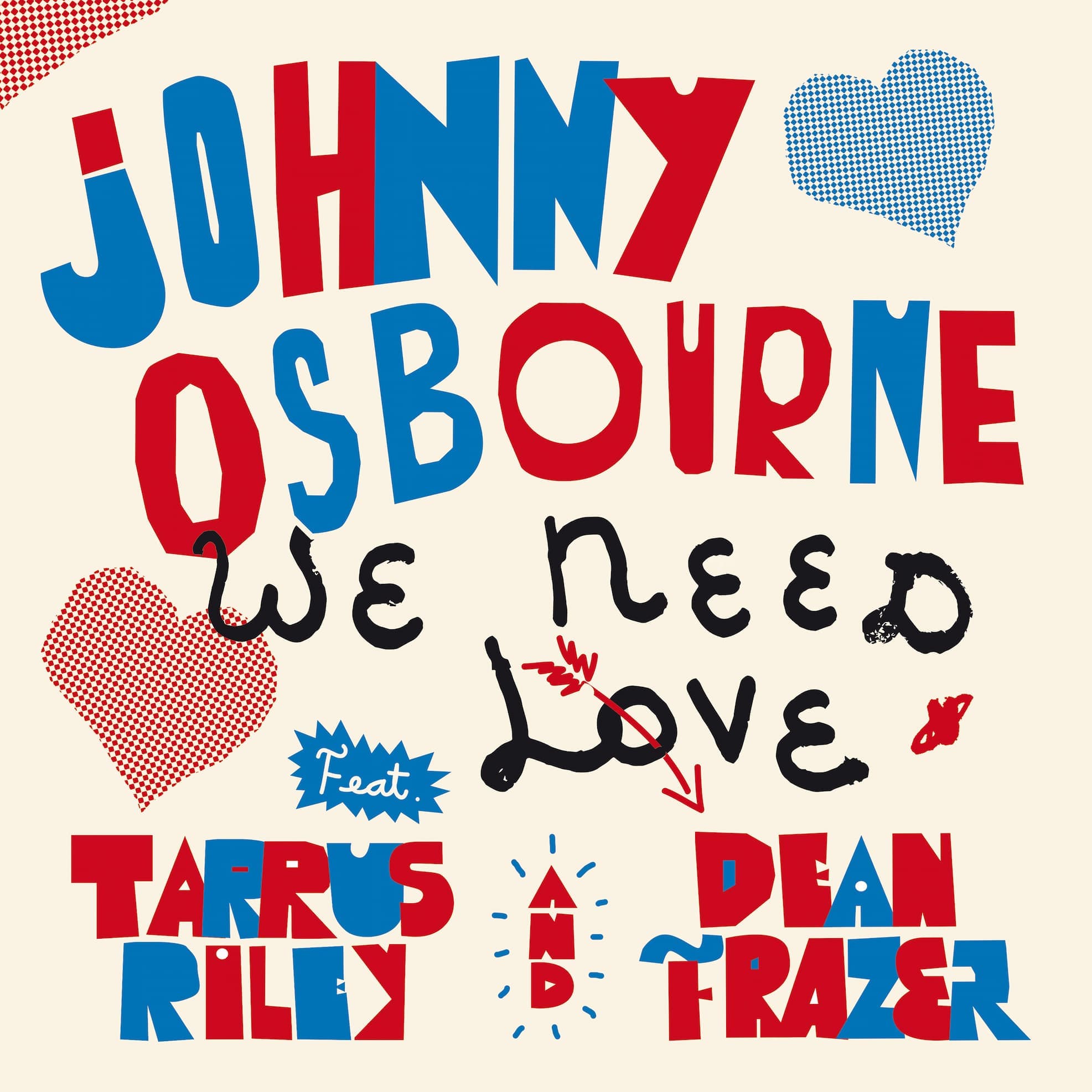 Johnny Osbourne and Tarrus Riley unite for timely revival of 'We Need Love'