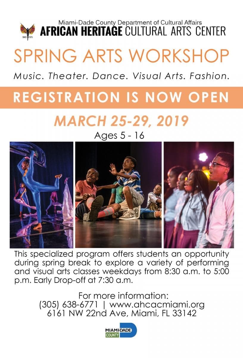 Enrollment is now open for the African Heritage Cultural Arts Center’s “2019 Spring Arts Workshop” in Miami-Dade