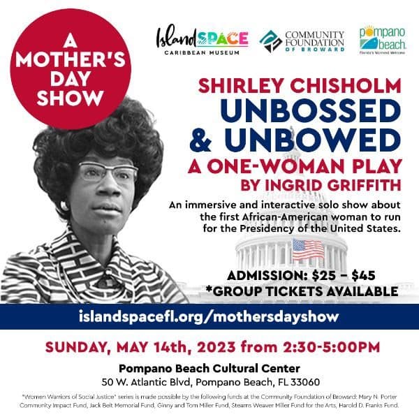 A Mother's Day play on the life of Shirley Chisholm