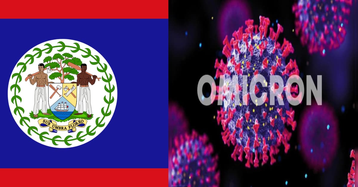 Omicron Now in Belize - "Threat to Health System"