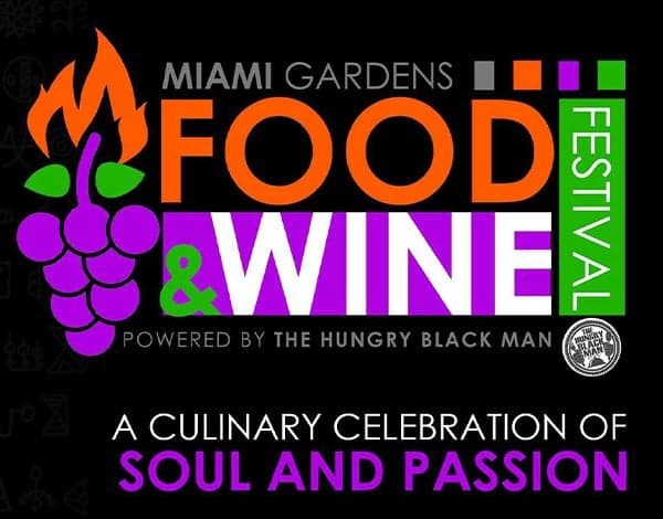 Miami Gardens Food and Wine Festival Returns August 29 - September 1