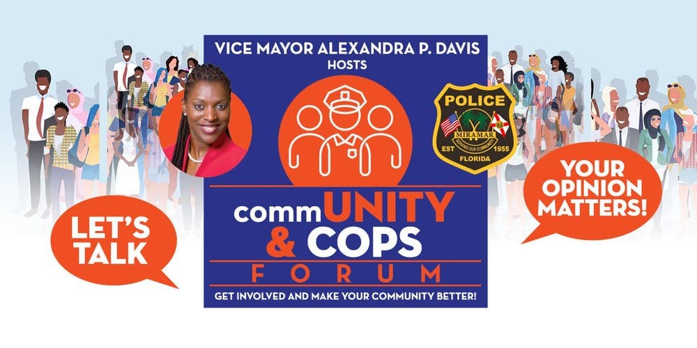 City of Miramar Police Dept. and Vice Mayor Alexandra P. Davis Announce Community & Cops Forum and Guns for Funds Program