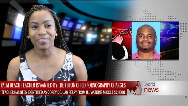Palm Beach school teacher wanted by FBI on child pornography charges