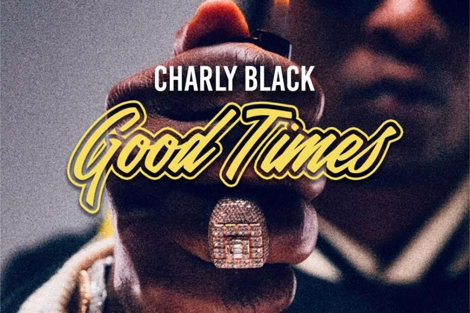 Charly Black returns with new album Good Times