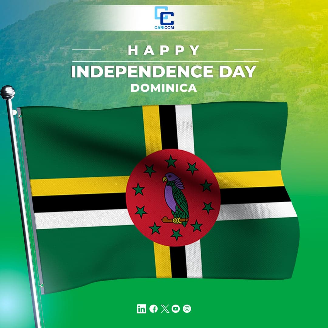 CARICOM celebrates Dominica on its 47th Independence anniversary