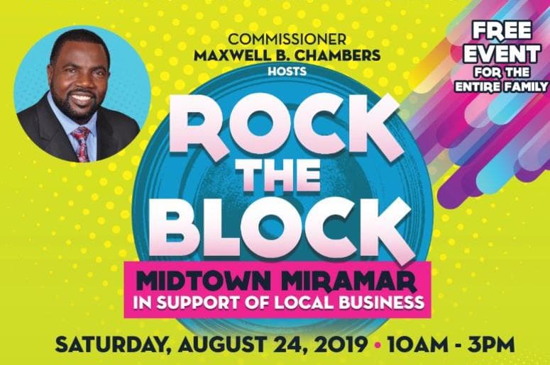 City of Miramar Commissioner, Maxwell Chambers Presents 'Rock the Block'