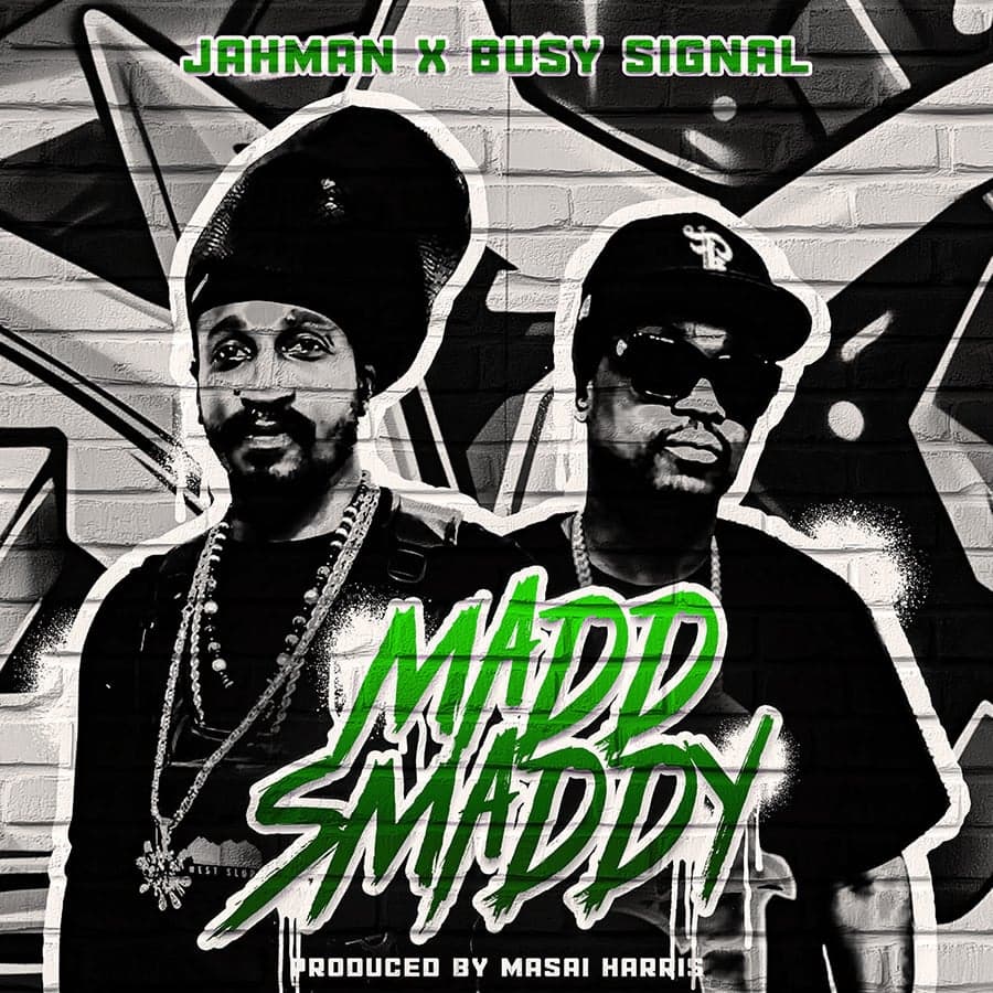 Jahman & Busy Signal unite for new dancehall single 'Madd Smaddy'