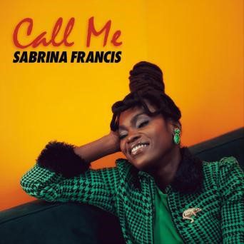 Sabrina Francis Releases New Single Call Me
