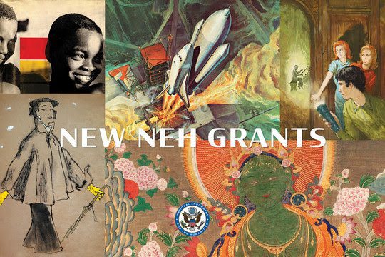 NEH announces $35.63 million for 258 humanities projects nationwide