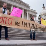 Haitian Group Urges Action To End Racist Policies As Court Blocks Trump’s Attack On TPS