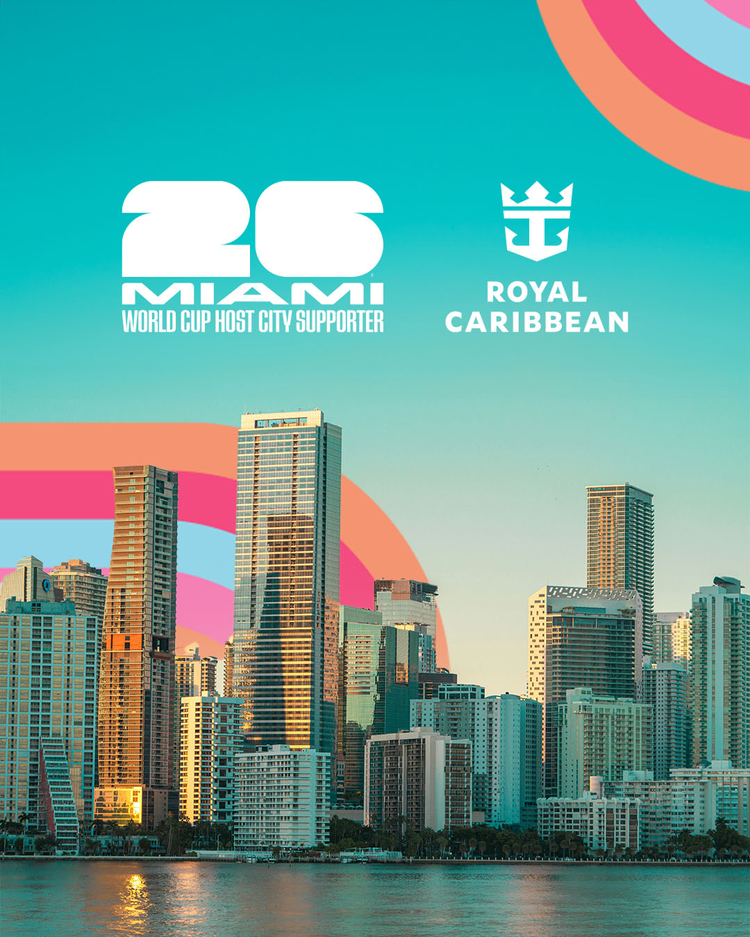 Royal Caribbean named official Miami Host City Supporter for FIFA World Cup 2026