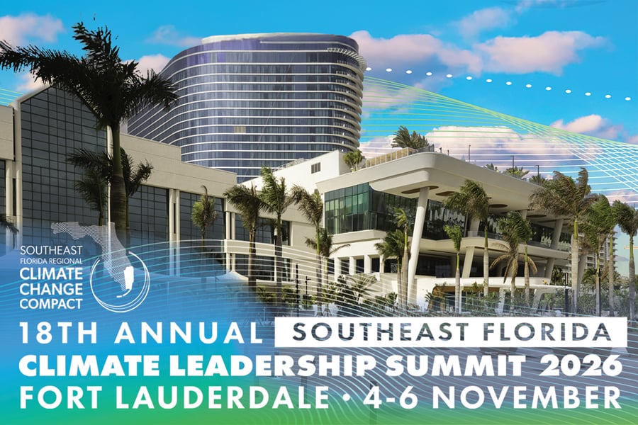 Broward County to host 2026 Southeast Florida Climate Leadership Summit